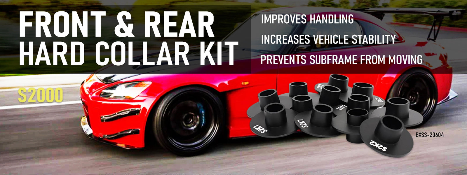 Front and Rear Hard Collar Kit for Honda S2000 AP1 and AP2, improving handling and vehicle stability.